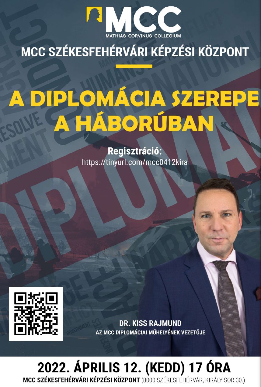 A diplomácia szerepe a háborúban - Kiss Rajmund előadása Fehérváron